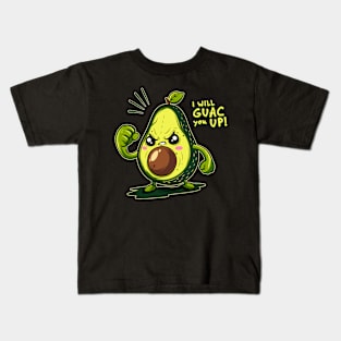 AVOCADO WILL GUAC YOU UP! Kids T-Shirt